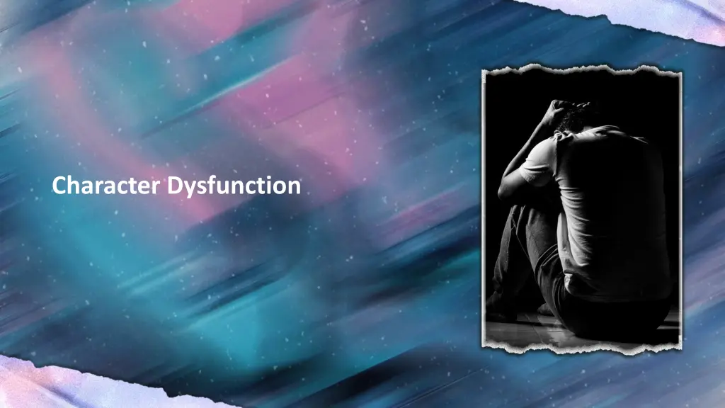 character dysfunction