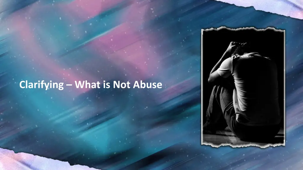 clarifying what is not abuse
