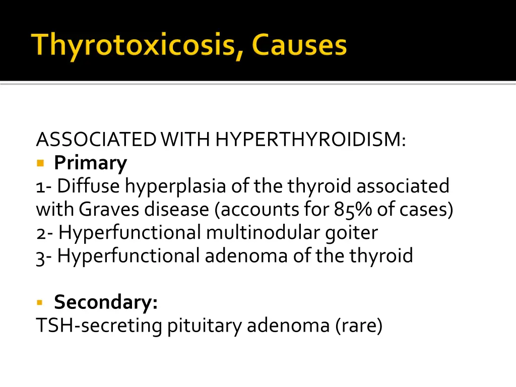 associated with hyperthyroidism primary 1 diffuse