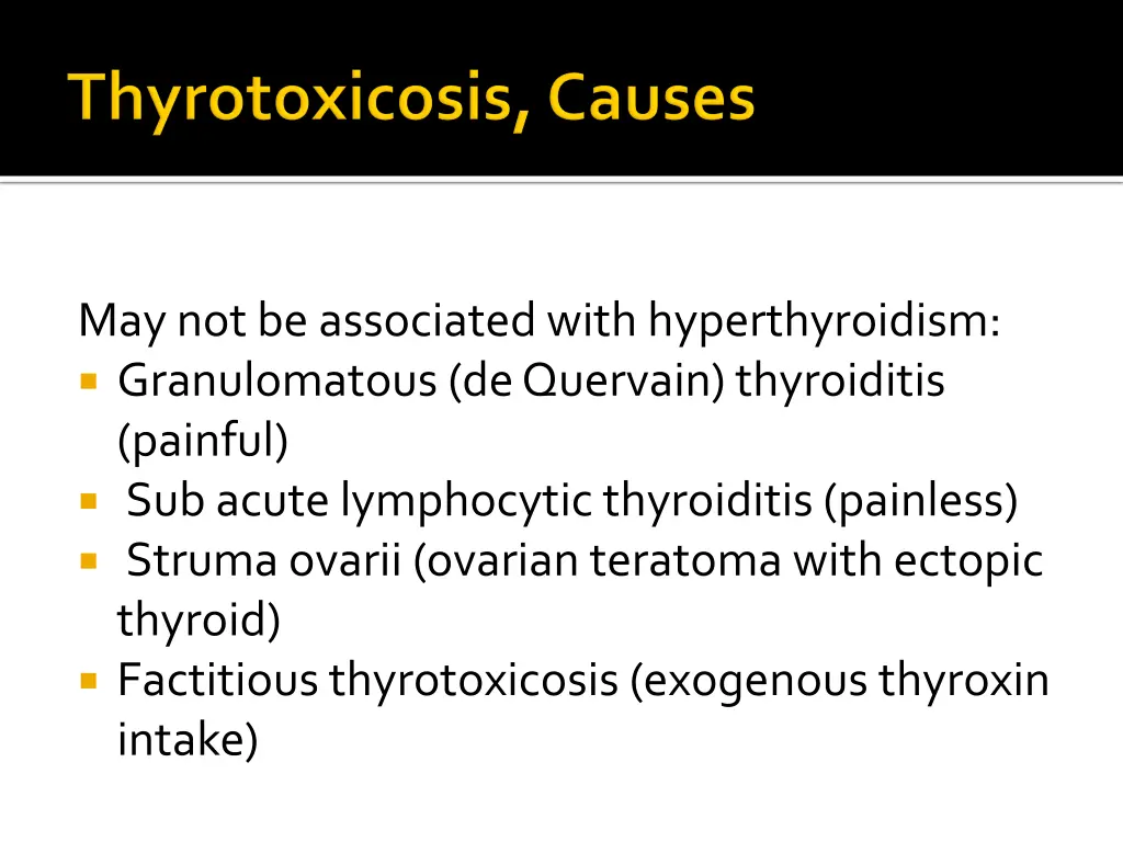 may not be associated with hyperthyroidism