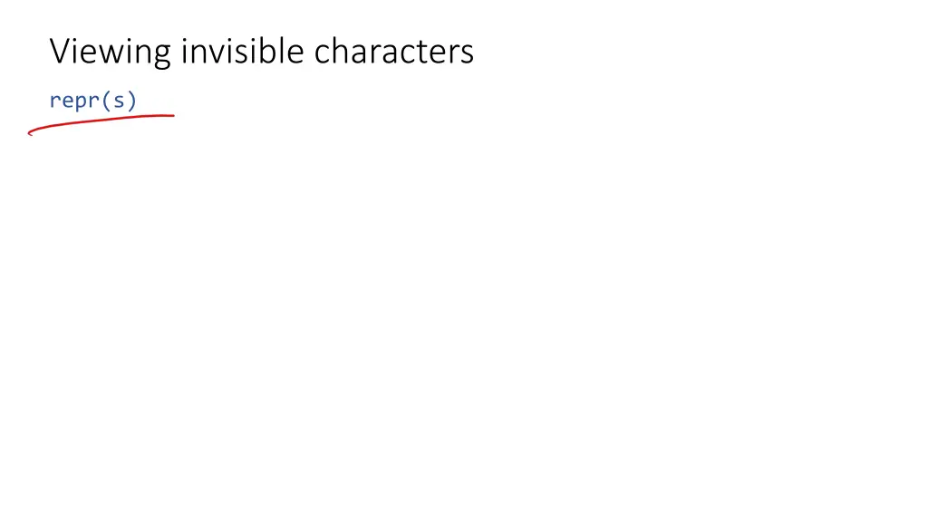 viewing invisible characters
