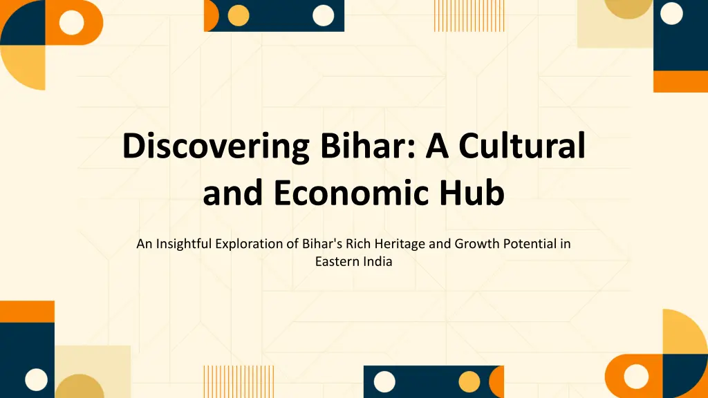 discovering bihar a cultural and economic hub