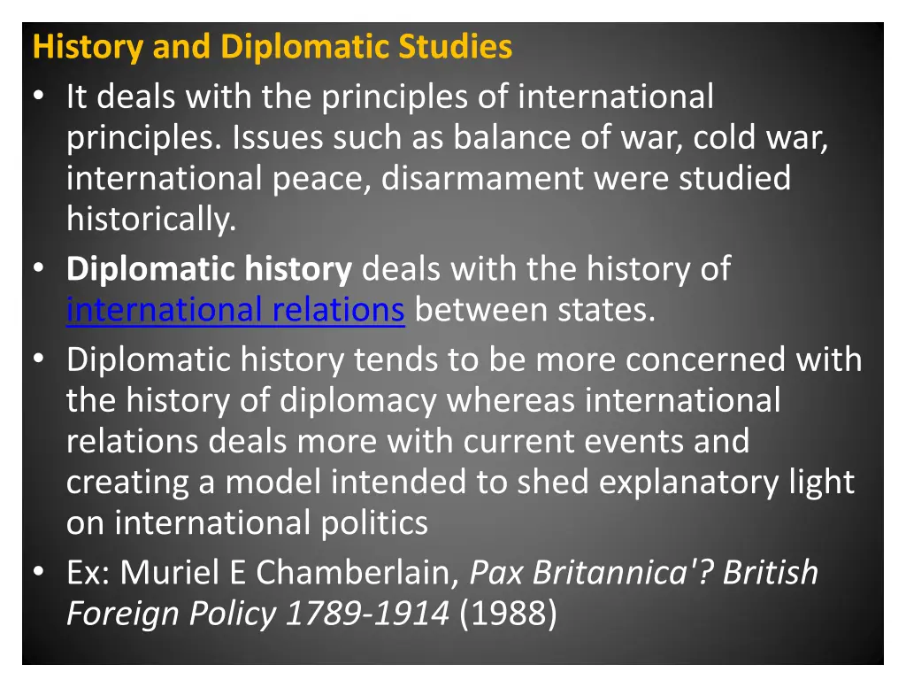 history and diplomatic studies it deals with