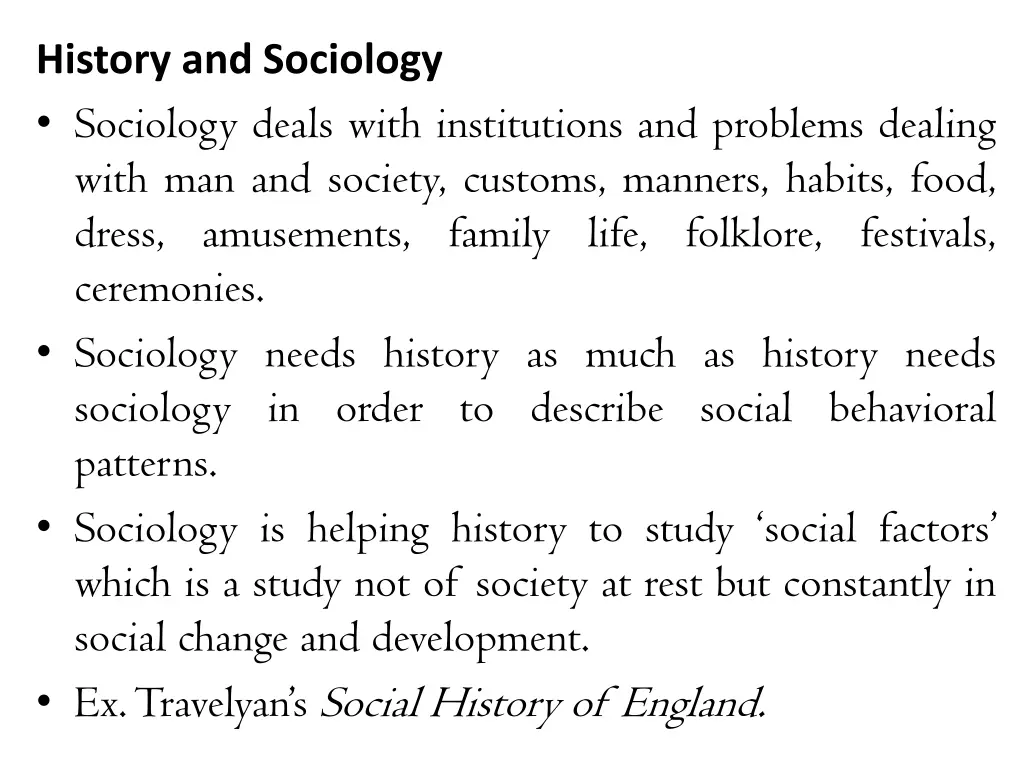 history and sociology sociology deals with