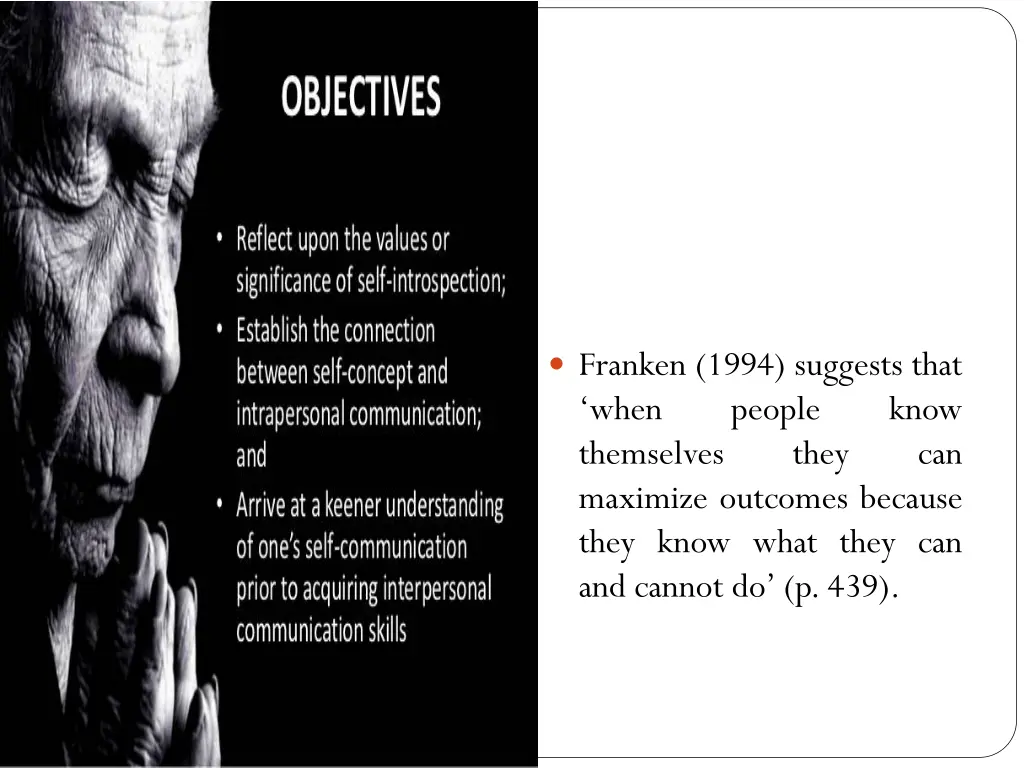 franken 1994 suggests that when people themselves