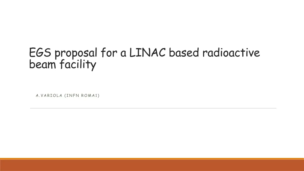 egs proposal for a linac based radioactive beam