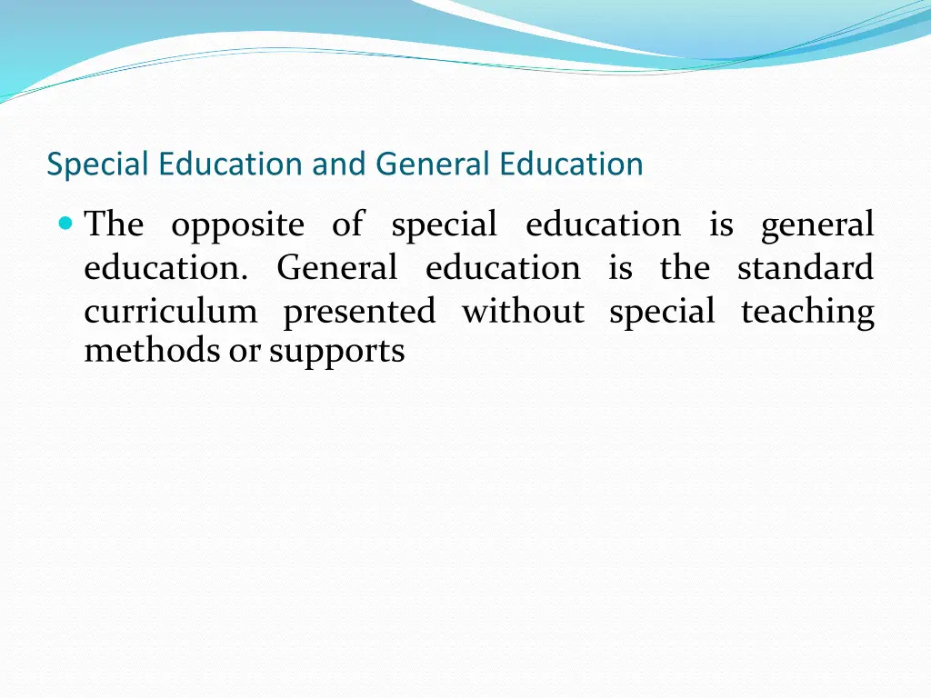 special education and general education