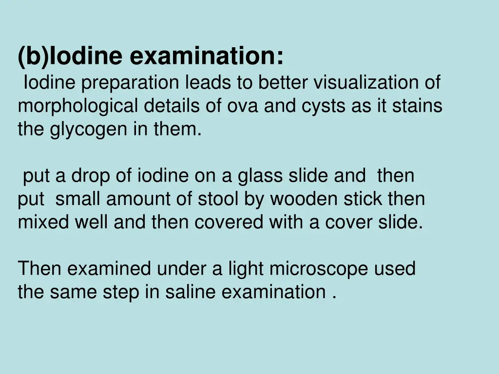 b iodine examination iodine preparation leads