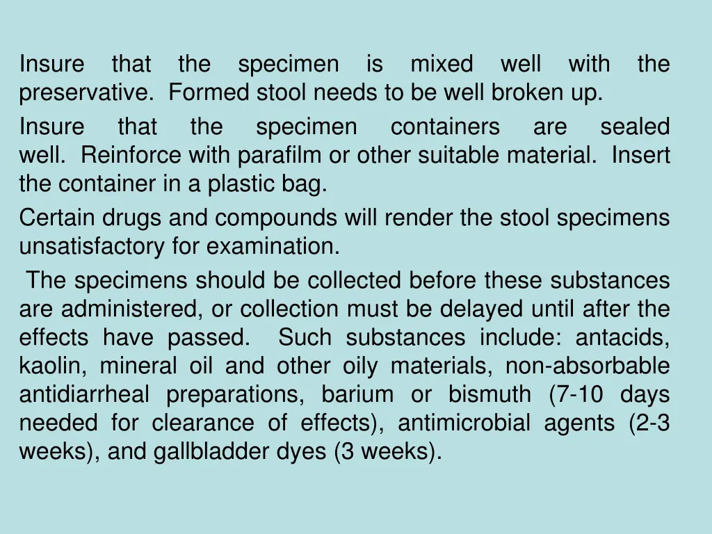 insure preservative formed stool needs to be well