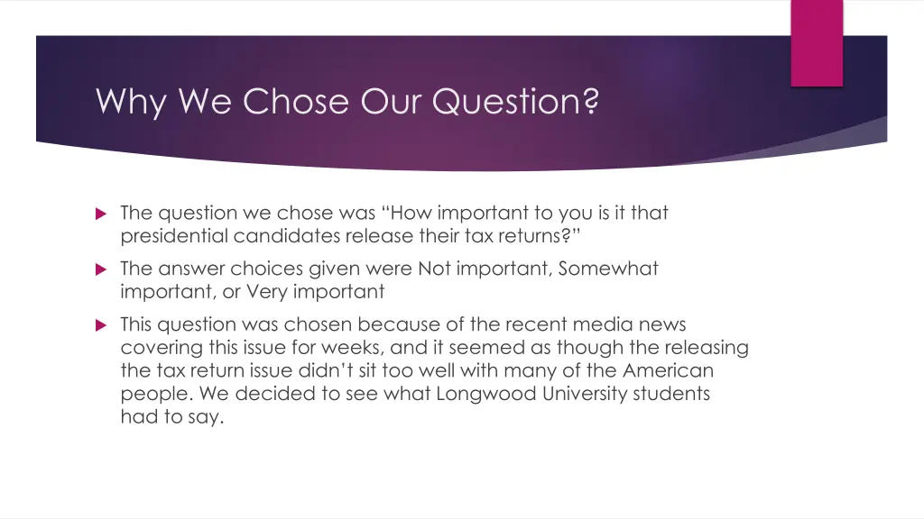 why we chose our question