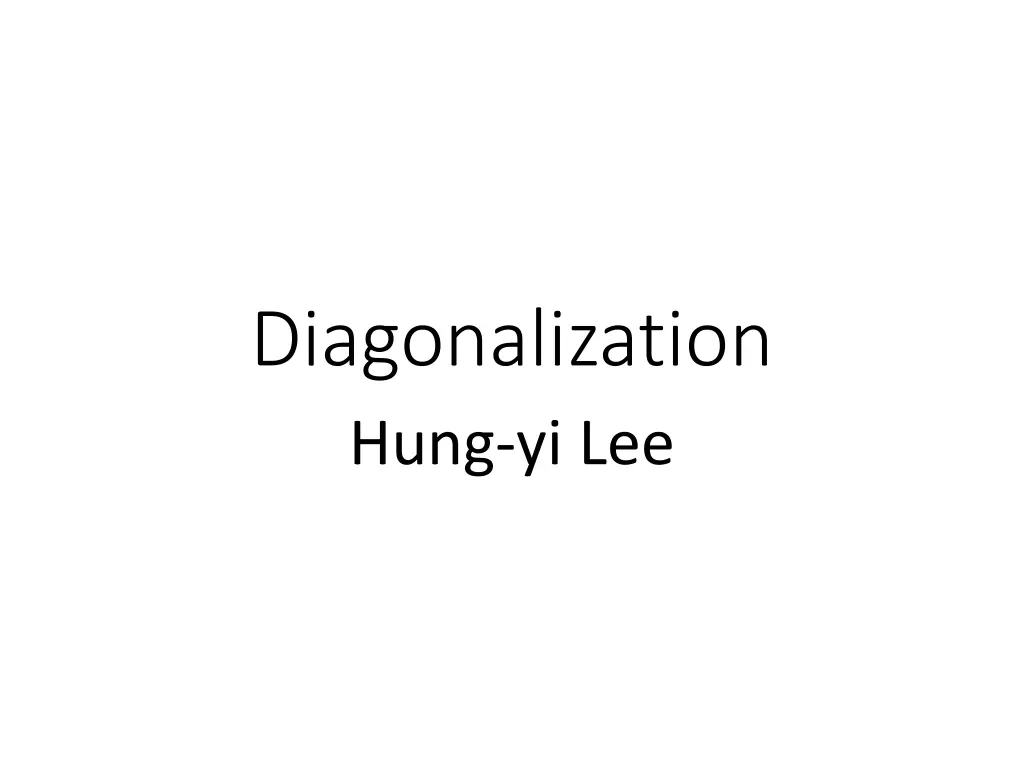 diagonalization hung yi lee