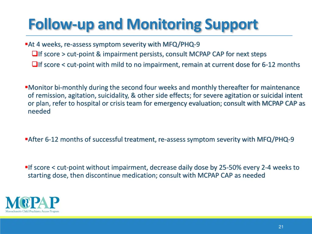 follow up and monitoring support