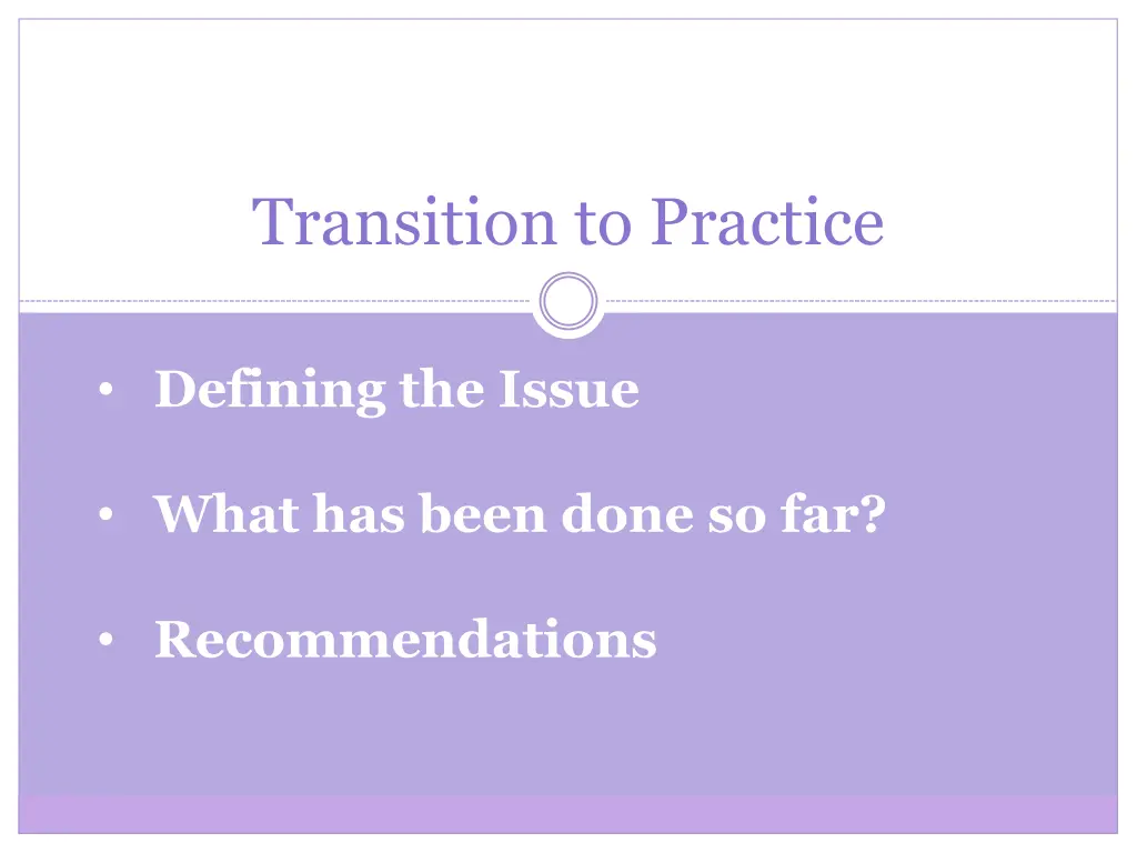 transition to practice