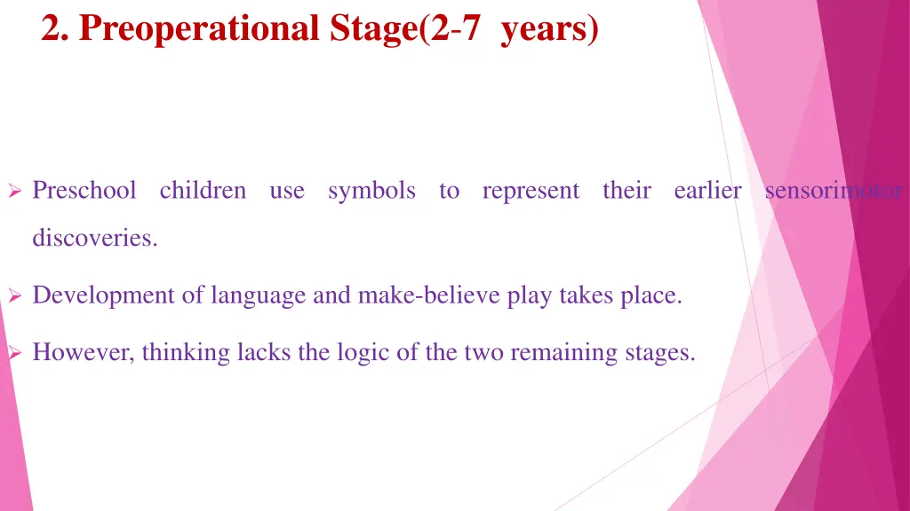 2 preoperational stage 2 7 years