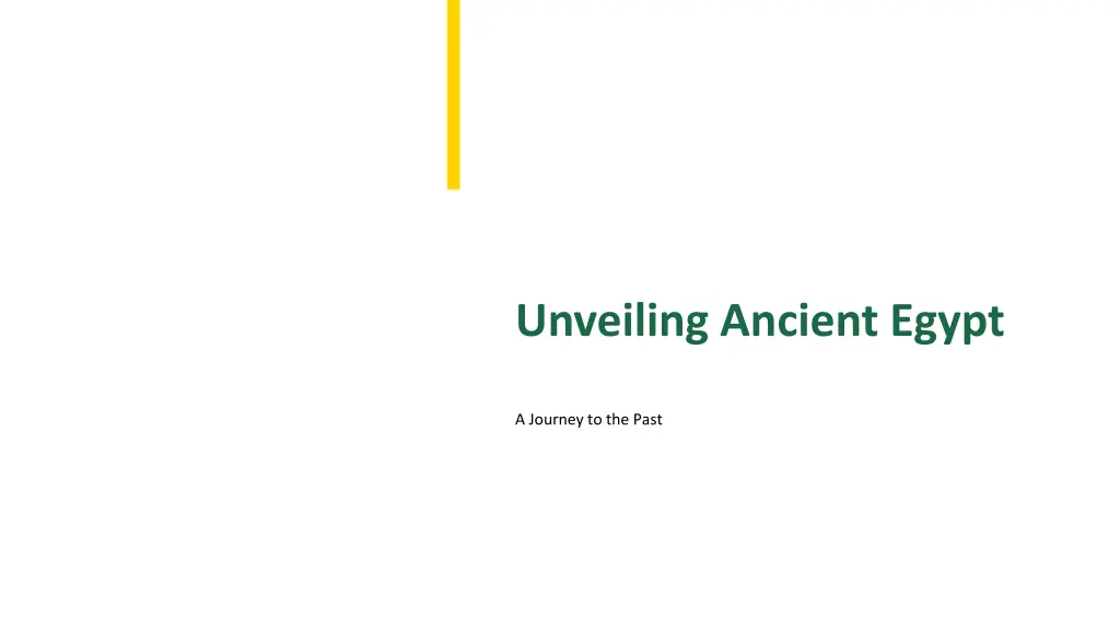unveiling ancient egypt