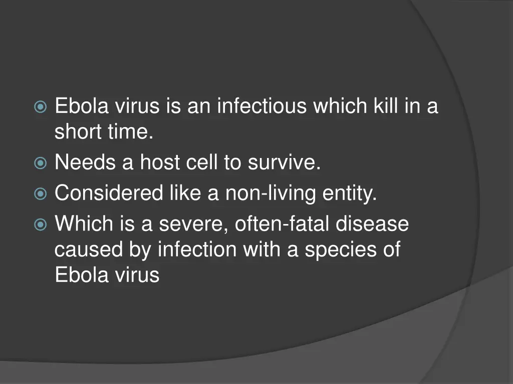 ebola virus is an infectious which kill