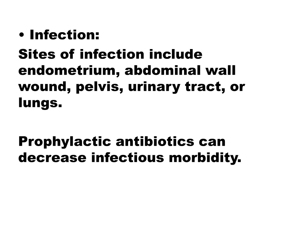 infection sites of infection include endometrium