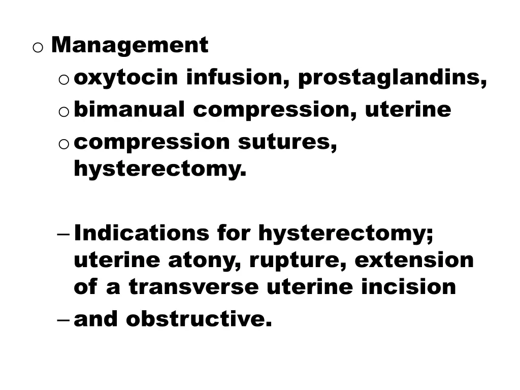 o management o oxytocin infusion prostaglandins