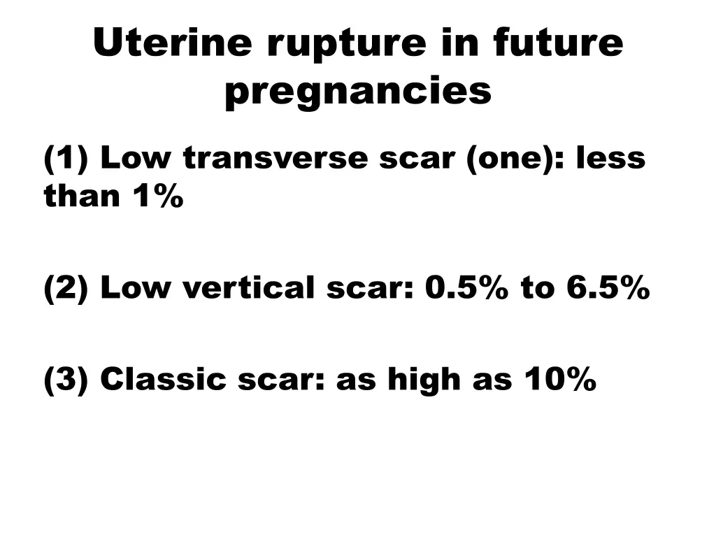 uterine rupture in future pregnancies