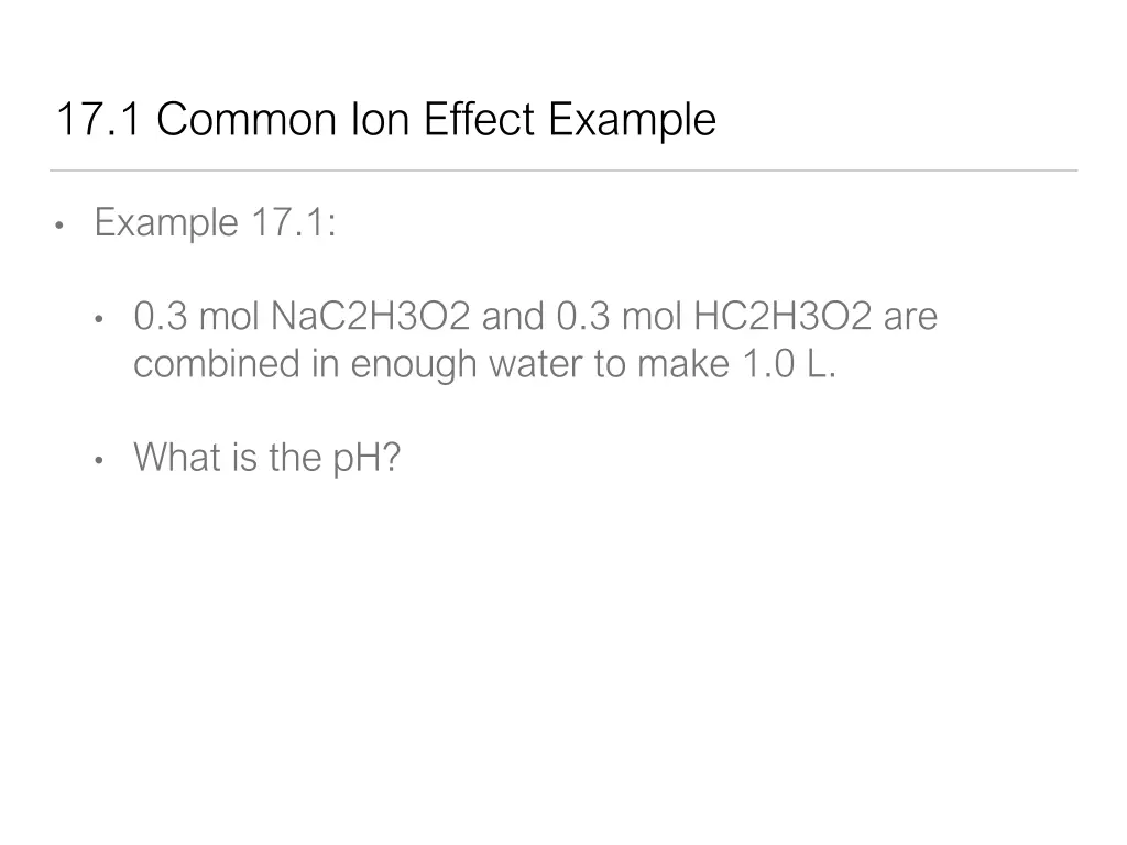 17 1 common ion effect example