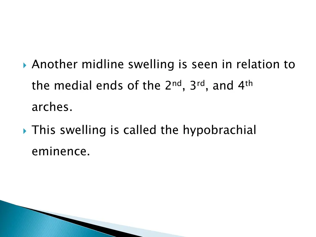 another midline swelling is seen in relation