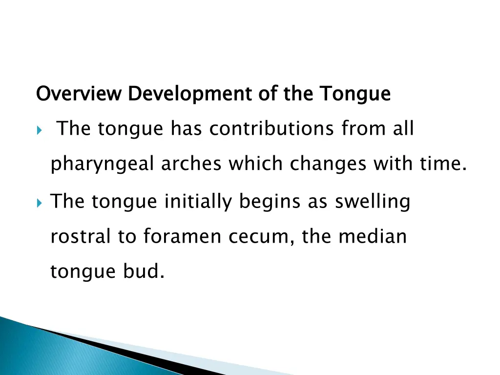 overview development of the tongue the tongue