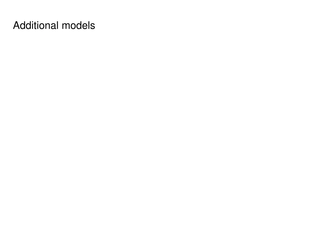 additional models