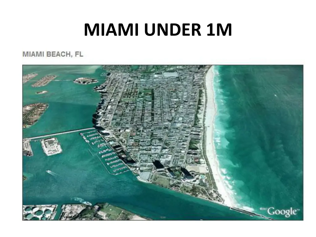 miami under 1m