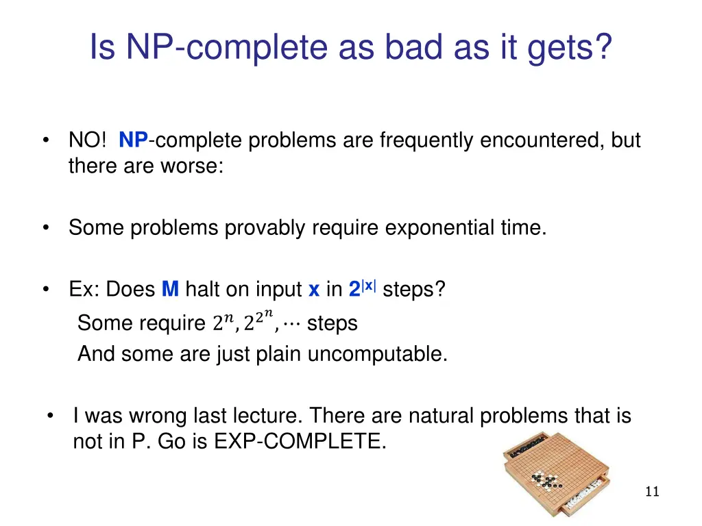 is np complete as bad as it gets