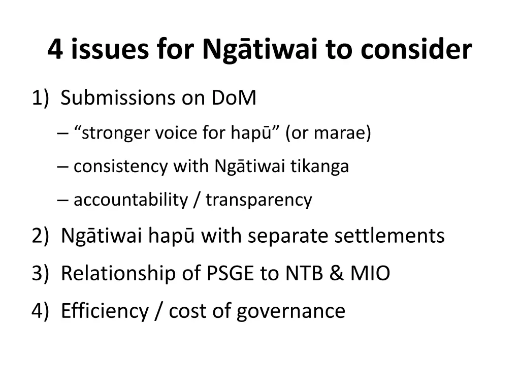 4 issues for ng tiwai to consider