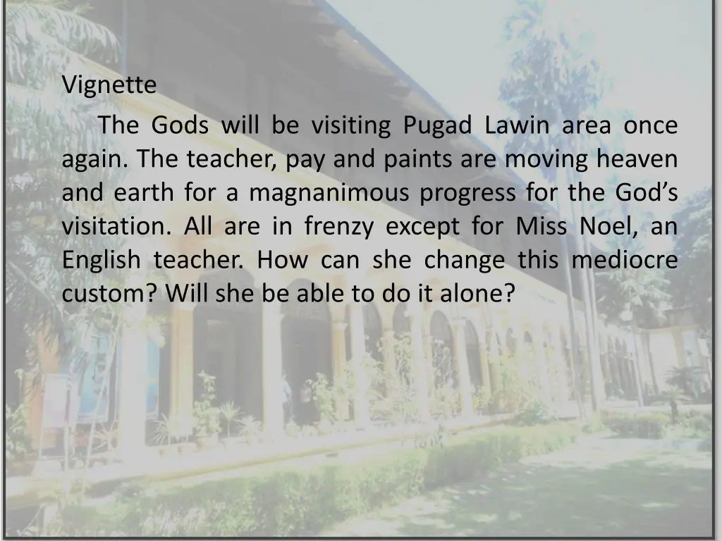 vignette the gods will be visiting pugad lawin