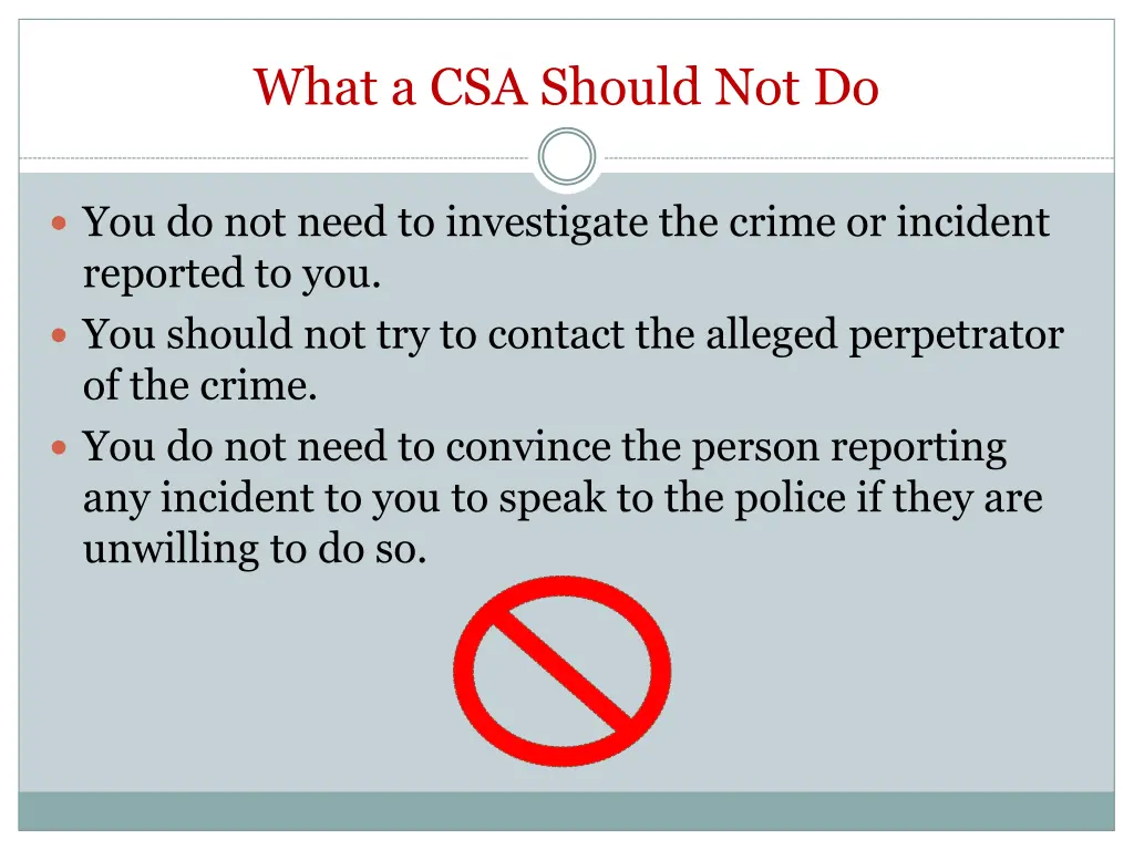 what a csa should not do