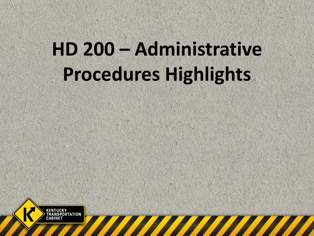 hd 200 administrative procedures highlights
