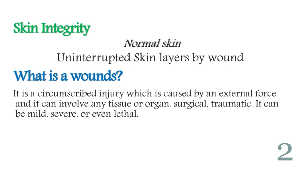 skin integrity