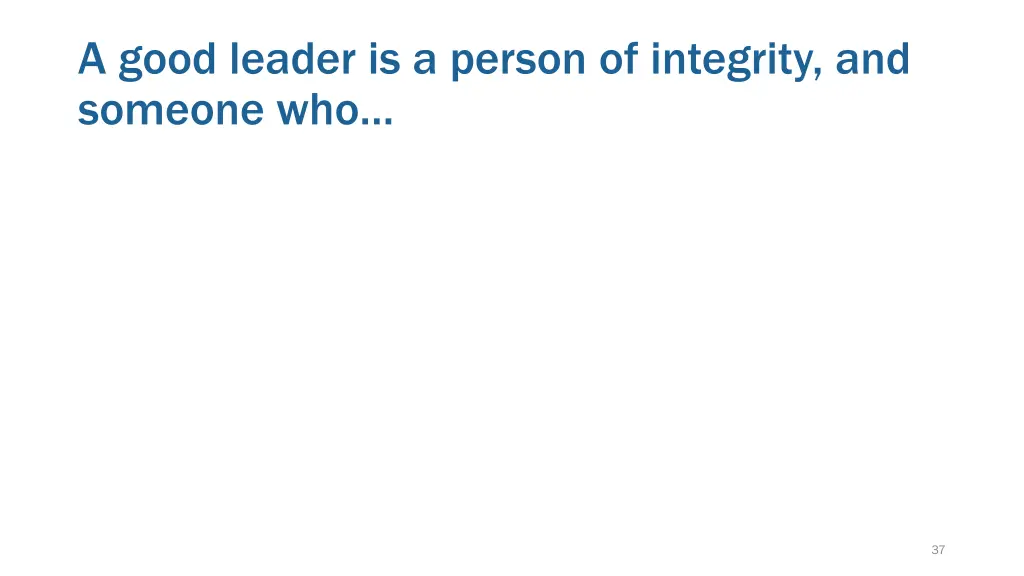 a good leader is a person of integrity