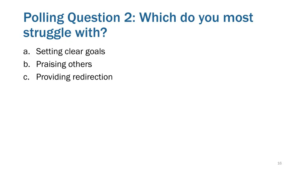 polling question 2 which do you most struggle with