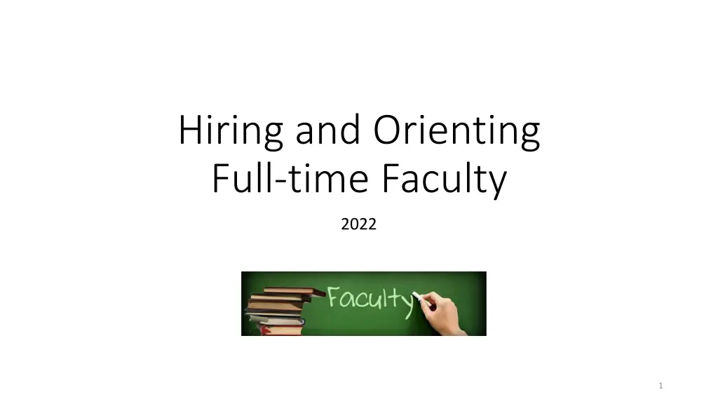 hiring and orienting full time faculty