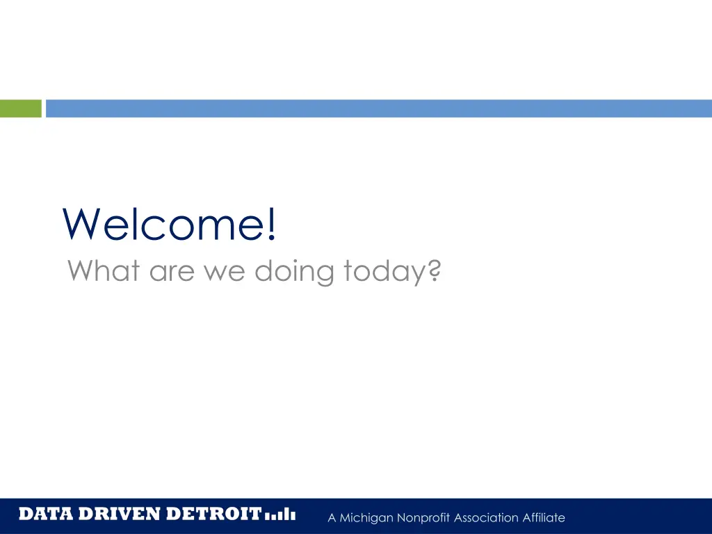 welcome what are we doing today
