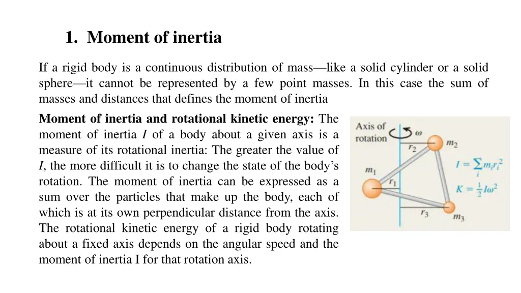 1 moment of inertia