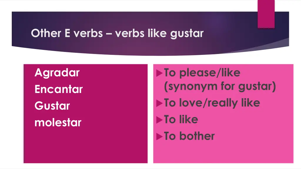 other e verbs verbs like gustar