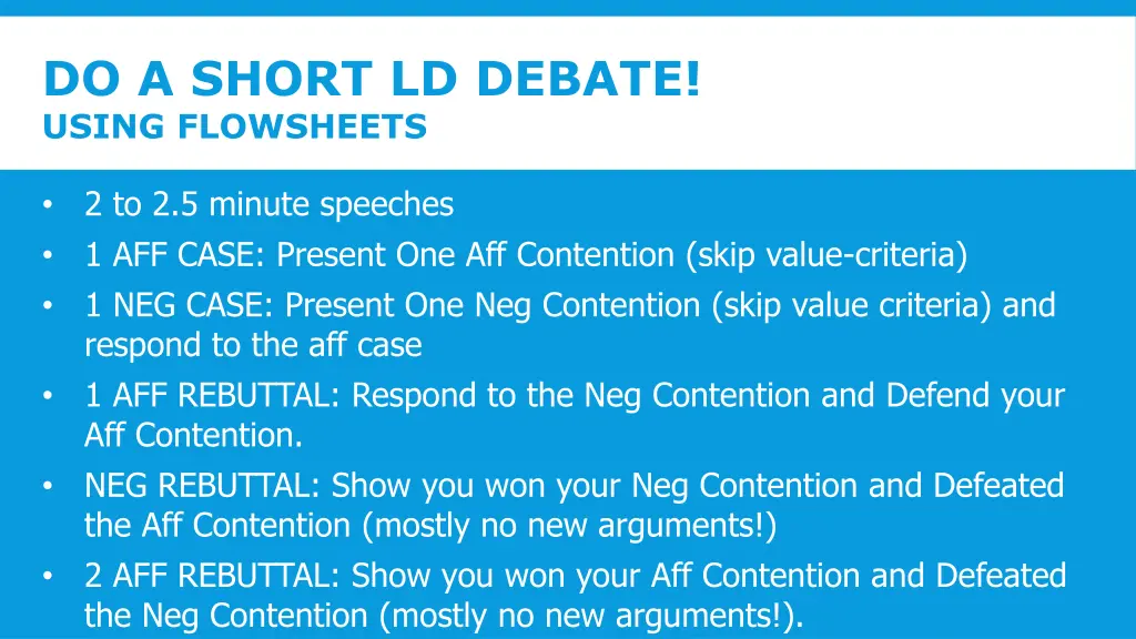 do a short ld debate using flowsheets and scripts