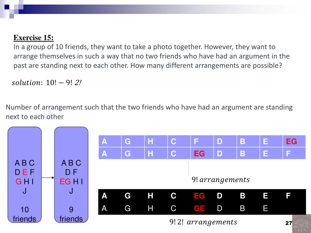 exercise 15 in a group of 10 friends they want
