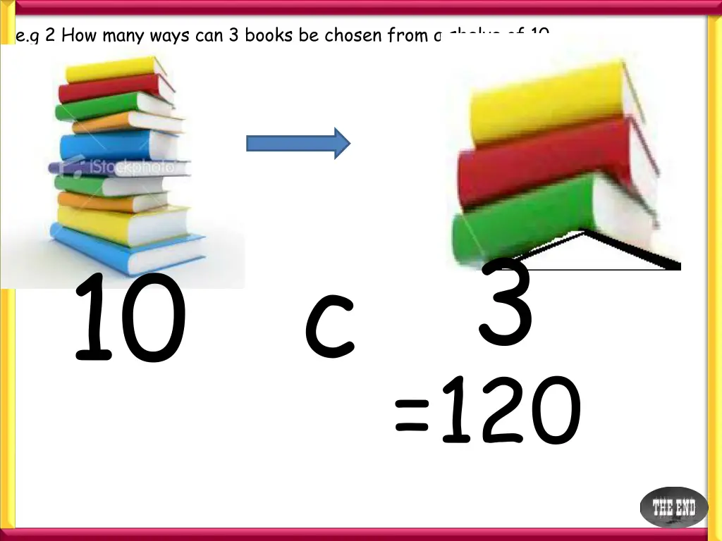 e g 2 how many ways can 3 books be chosen from