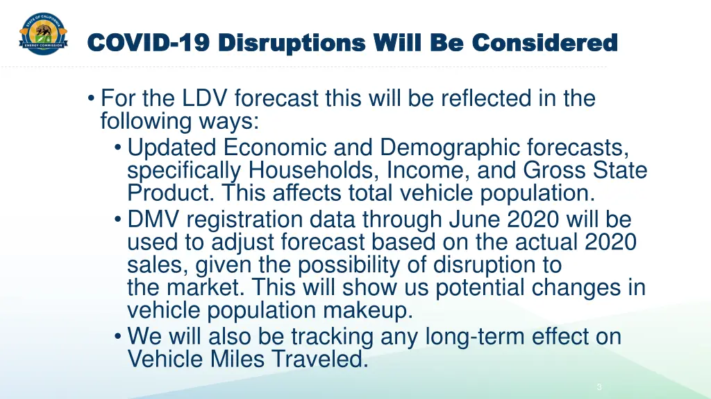 covid covid 19 disruptions will be considered