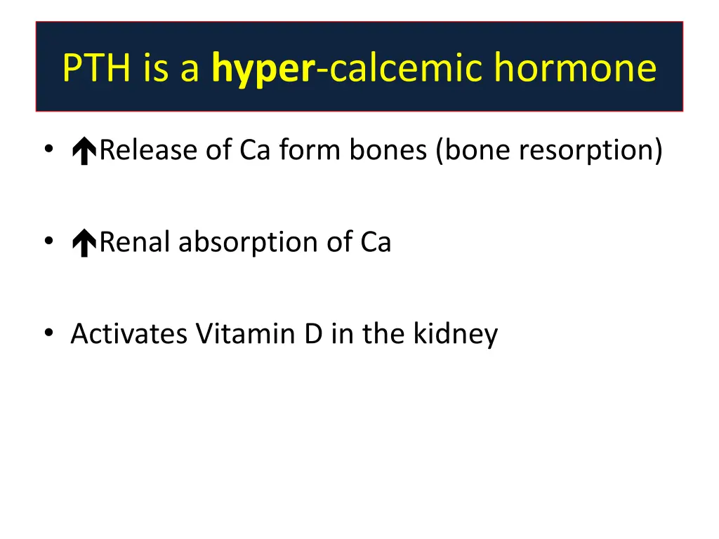pth is a hyper calcemic hormone
