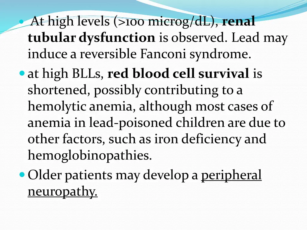 at high levels 100 microg dl renal tubular