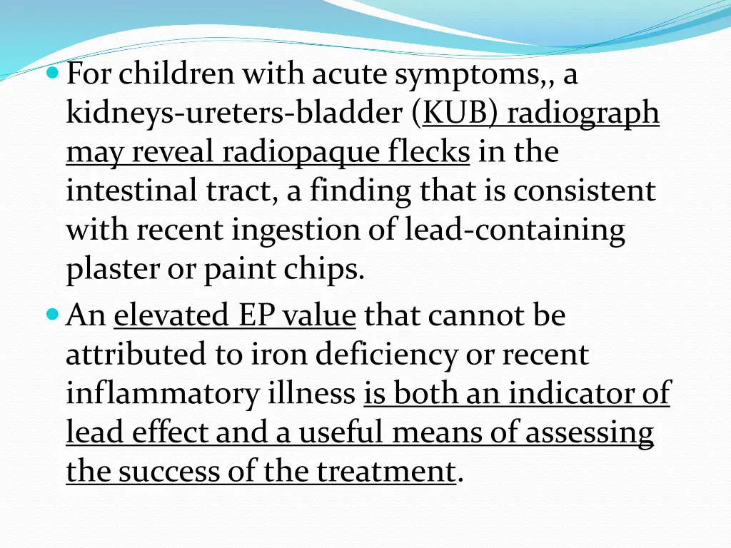 for children with acute symptoms a kidneys