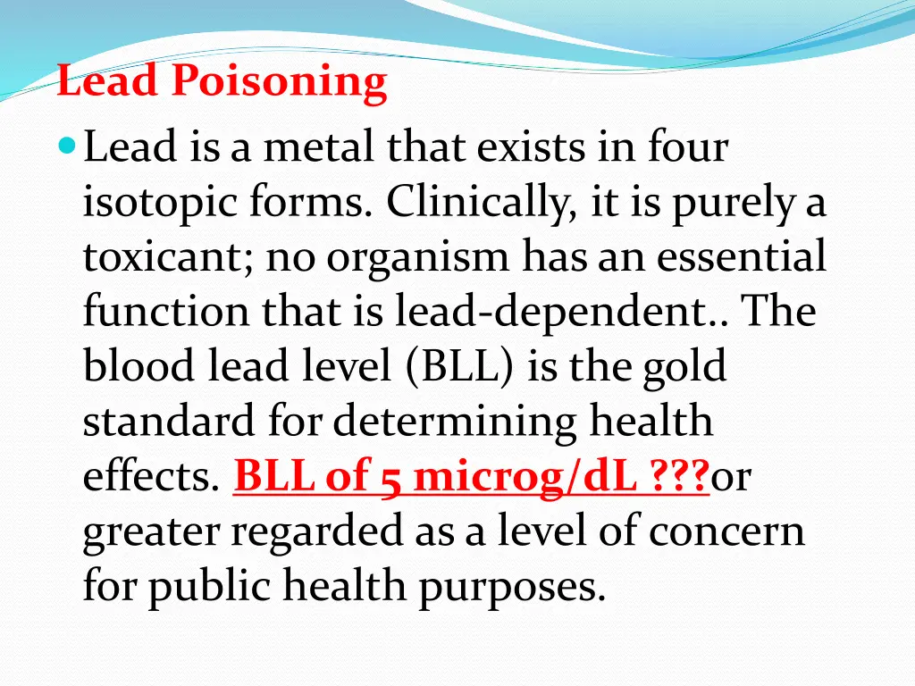 lead poisoning lead is a metal that exists