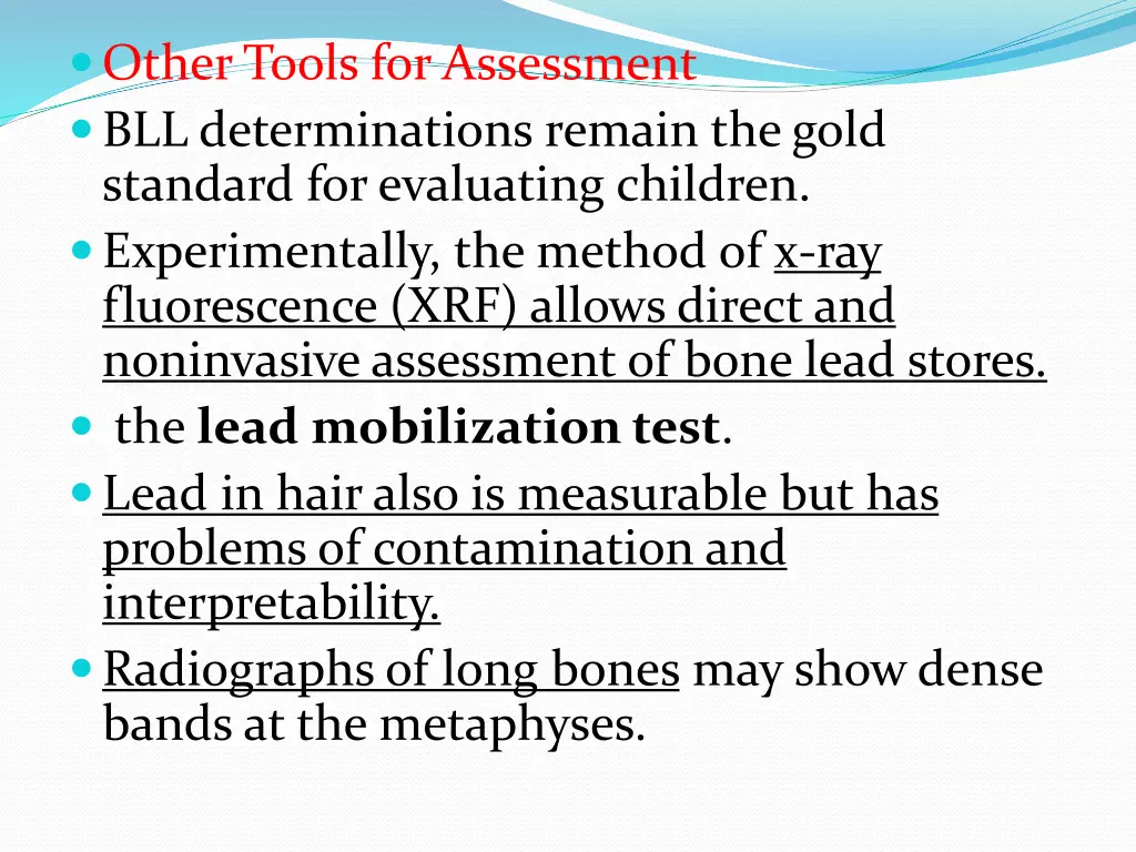 other tools for assessment bll determinations