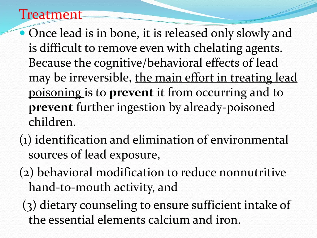treatment once lead is in bone it is released